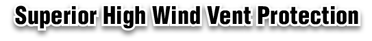 Superior High Wind Protection